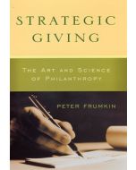 Peter Frumkin • Strategic Giving