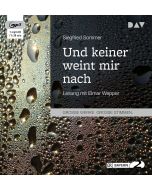 Siegfried Sommer • Und keiner weint mir nach MP3-CD