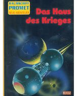 Raumschiff Promet • Das Haus des Krieges