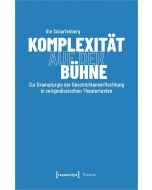 Ute Scharfenberg • Komplexität auf der Bühne