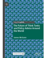 James McGann • The Future of Think Tanks and Policy Advice Around the World