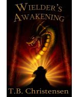 T. B. Christensen • Wielder's Awakening