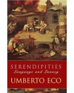 Umberto Eco • Serendipities