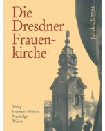 Die Dresdner Frauenkirche • Jahrbuch 2003