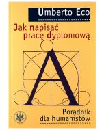 Umberto Eco • Jak napisać pracę dyplomową
