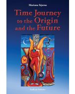 Mariana Stjerna • Time Journey to the Origin and the Future