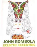 John Rombola • Eclectic Eccentric