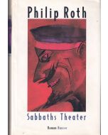 Philip Roth • Sabbaths Theater