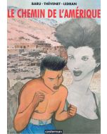Baru – Thévenet – Ledran • Le Chemin de l'Amérique
