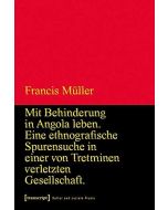 Francis Müller • Mit Behinderung in Angola leben