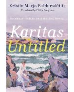 Kristín Marja Baldursdóttir • Karitas Untitled