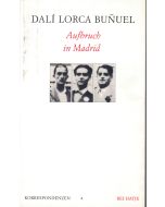 Dalí | Lorca | Buñuel