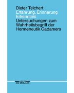 Dieter Teichert • Erfahrung, Erinnerung, Erkenntnis
