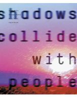 Shadows collide with people