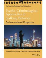 Chan | Sheridan • Psycho-Criminological Approaches to Stalking Behavior