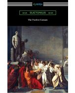 Suetonius • The Twelve Caesars