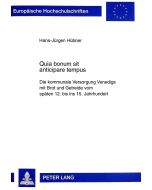 Hans-Jürgen Hübner • Quia bonum sit anticipare tempus
