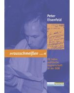 Peter Eisenfeld • "rausschmeißen..."
