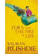 Salman Rushdie • Luka and the Fire of Life