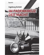 Ingeborg Schödl • Im Fadenkreuz der Macht