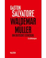 Gaston Salvatore • Waldemar Müller