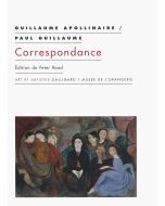 Guillaume Apollinaire / Paul Guillaume • Correspondance