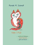 Renate M. Schmidt • Kater 3 Fuß