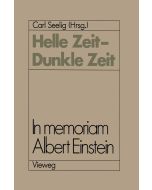 Helle Zeit - Dunkle Zeit • In memoriam Albert Einstein