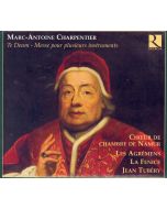 Marc-Antoine Charpentier (1643-1704) • Te Deum - Messe pour plusieurs instruments CD