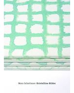 Nora Schattauer • Kristalline Bilder