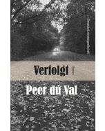 Peer dù Vaal • Verfolgt