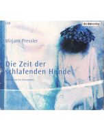 Mirjam Pressler • Die Zeit der schlafenden Hunde 3 CDs