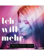 Christina Maria Sieber - Ich will mehr CD