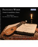 Giovanni Francesco Weber (1692-1750) - Sonaten für Mandoline & Bc Nr.1-12 CD