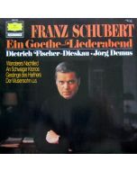 Dietrich Fischer-Dieskau: Franz Schubert (1797-1828) • Ein Goethe-Liederabend LP