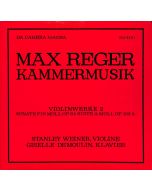 Max Reger (1873-1916) • Violinwerke 2 LP