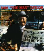 Sam "The Man" Taylor (1916-1990) - Jazz For Commuters & Salute To The Stars CD