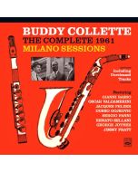 Buddy Collette (1921-2010) - The Complete 1961 Milano Sessions (+ Unreleased Tracks) CD