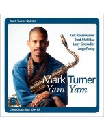 Mark Turner - Yam Yam (180g) LP