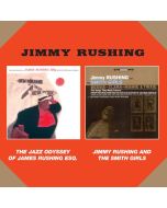 Jimmy Rushing (1903-1972) - The Jazz Odyssey Of James Rushing ESQ / Jimmy Rushing And The Smith Girls CD