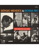 Sergio Mendes & Bossa Rio - Voce Ainda Nao Ouviu Nada (180g) (6 Bonus Tracks) (Limited Edition) LP