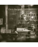 Chris Bergson - All I Got Left CD