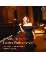 Sondra Radvanovsky - Puccini Heroines CD