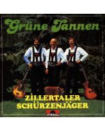 Zillertaler Schürzenjäger - Grüne Tannen CD