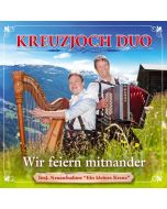 Kreuzjoch Duo - Wir feiern mitnander CD