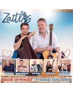 Zaitlos - Musik verbindet - Freunde fürs Leben CD
