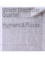 Ulrich Drechsler - Humans & Places CD