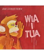 Die Strottern - Wia i tua LP