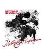 Peter Brötzmann & Paal Nilssen-Love - Butterfly Mushroom LP