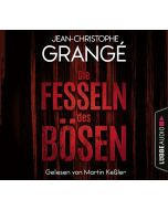 Jean-Christophe Grangé: Die Fesseln des Bösen 8 CDs